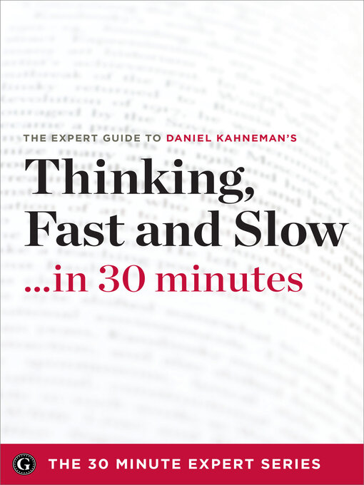 Title details for Thinking, Fast and Slow in 30 Minutes by Garamond Press - Available